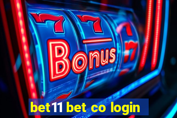 bet11 bet co login